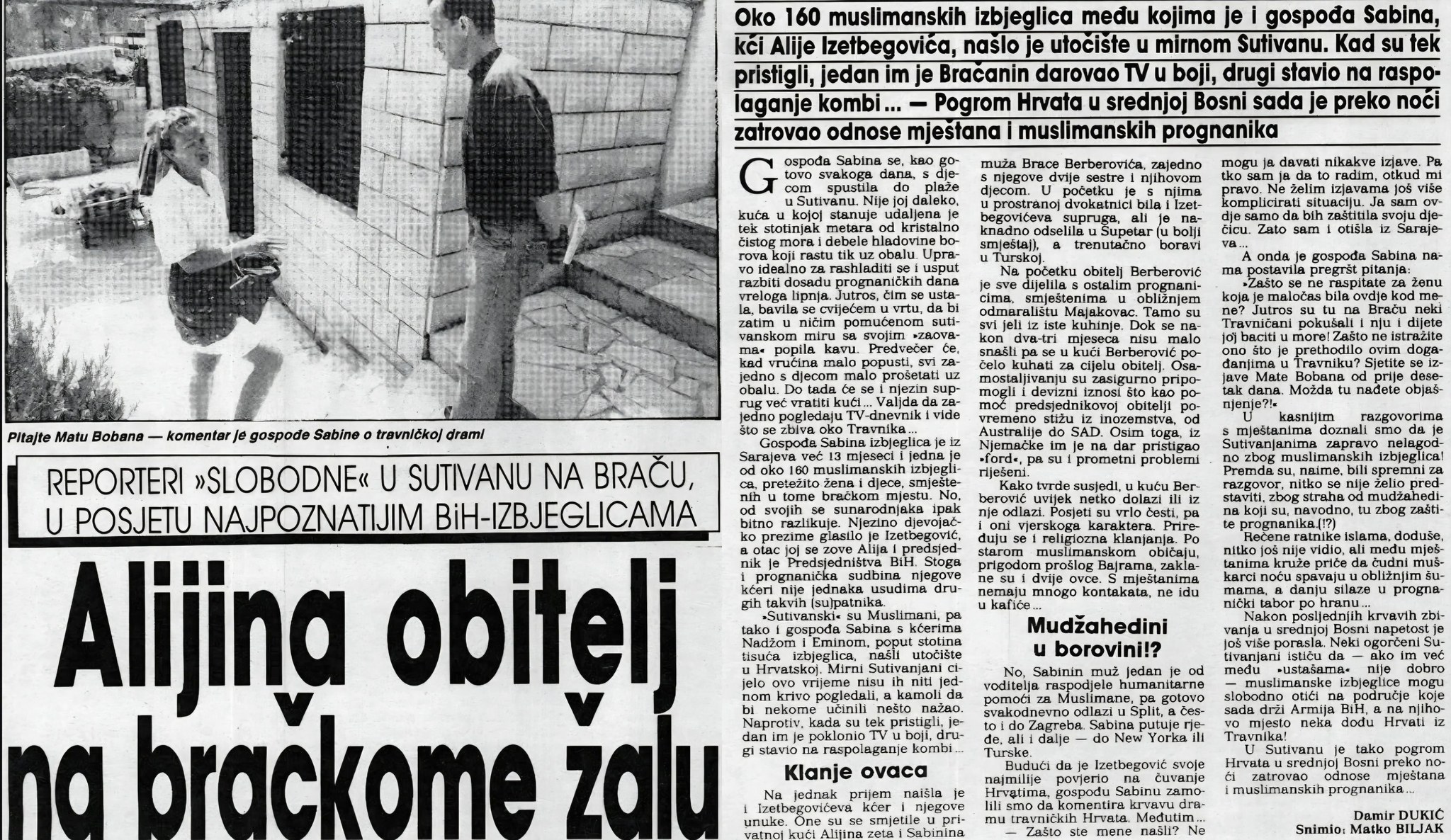 Dok su Hrvati i Bošnjaci ratovali, Alijina obitelj ljetovala na Braču